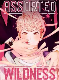 ปกมังงะ Assorted Wildness - วิกฤตอลวนคนบ้าบิ่น