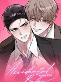 ปกมังงะ Accidental Baby - เบบี๋ที่ไม่ได้ตั้งใจ