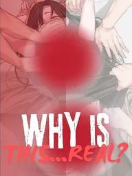 ปกมังงะ Why Is This... Real? - รวมประสบการณ์ที่ต้องอุทานว่า...นี่มันเรื่องจริงเหรอเนี่ย?